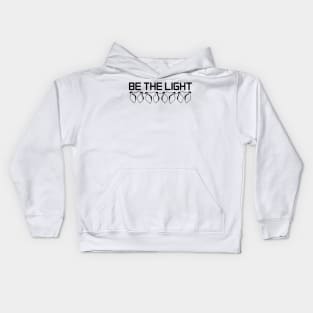 Be The Light Kids Hoodie